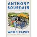 World Travel: An Irreverent Guide