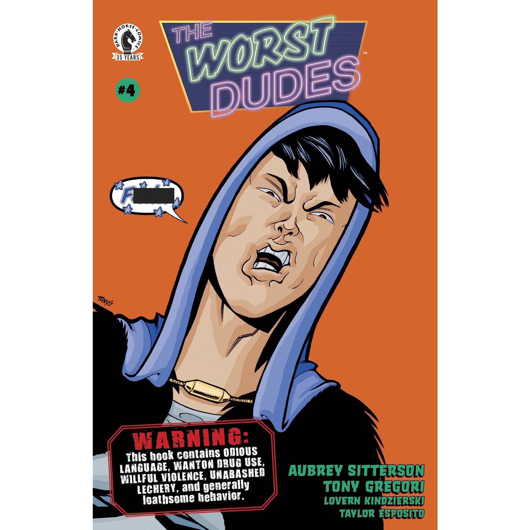 Worst Dudes #4