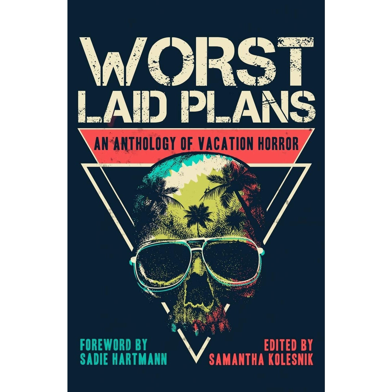 Worst Laid Plans
