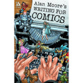 Alan Moore's Writing For Comics