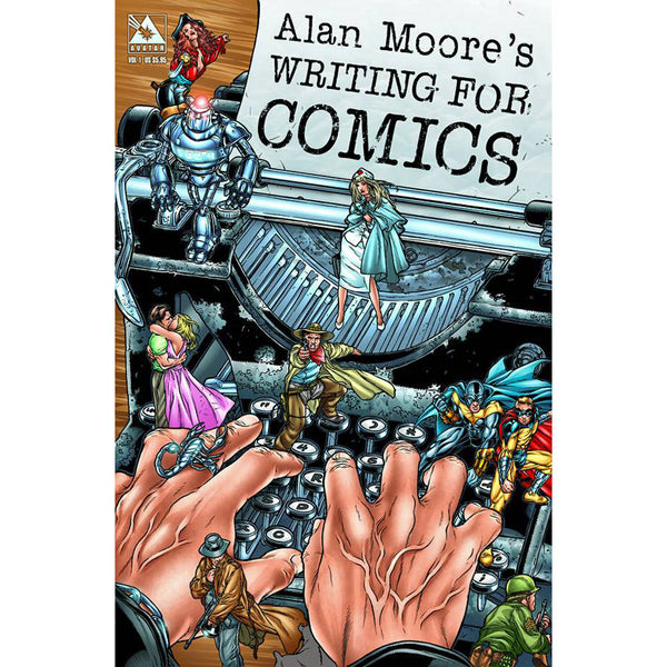 Alan Moore's Writing For Comics