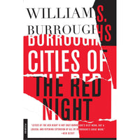 Cities of the Red Night: A Novel