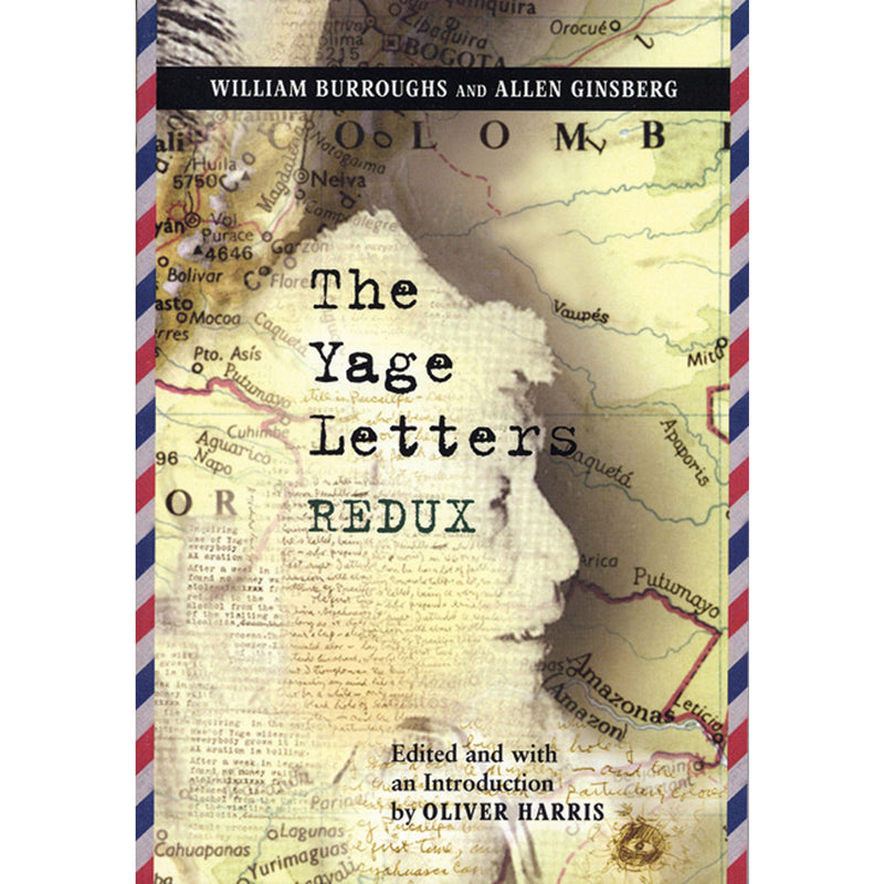 The Yage Letters Redux