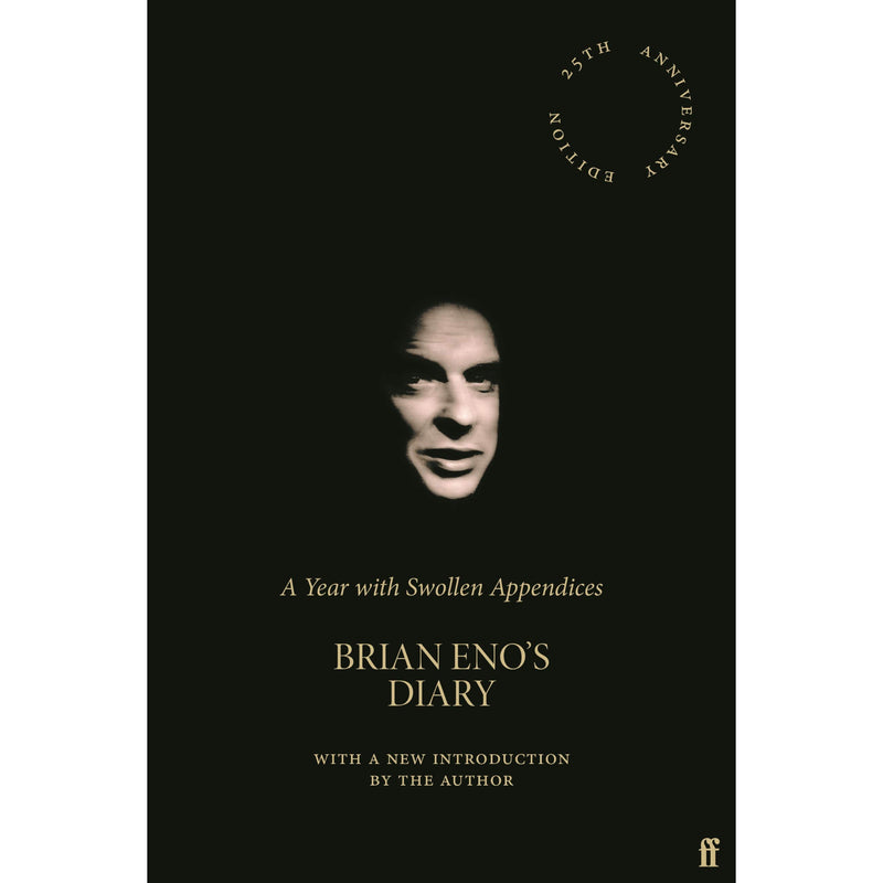 Year with Swollen Appendices: Brian Eno's Diary