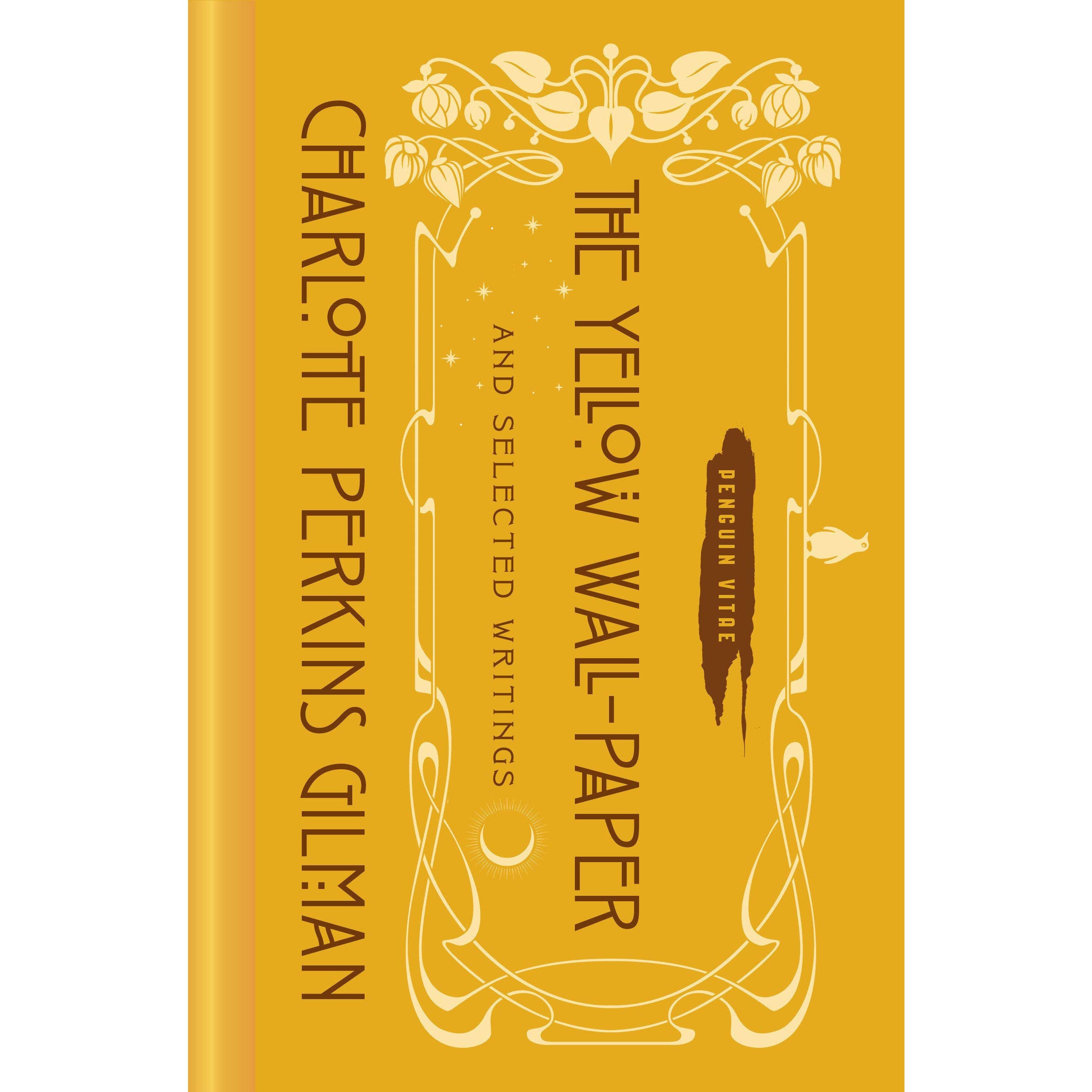Yellow Wall-Paper and Selected Writings
