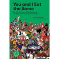 You And I Eat The Same