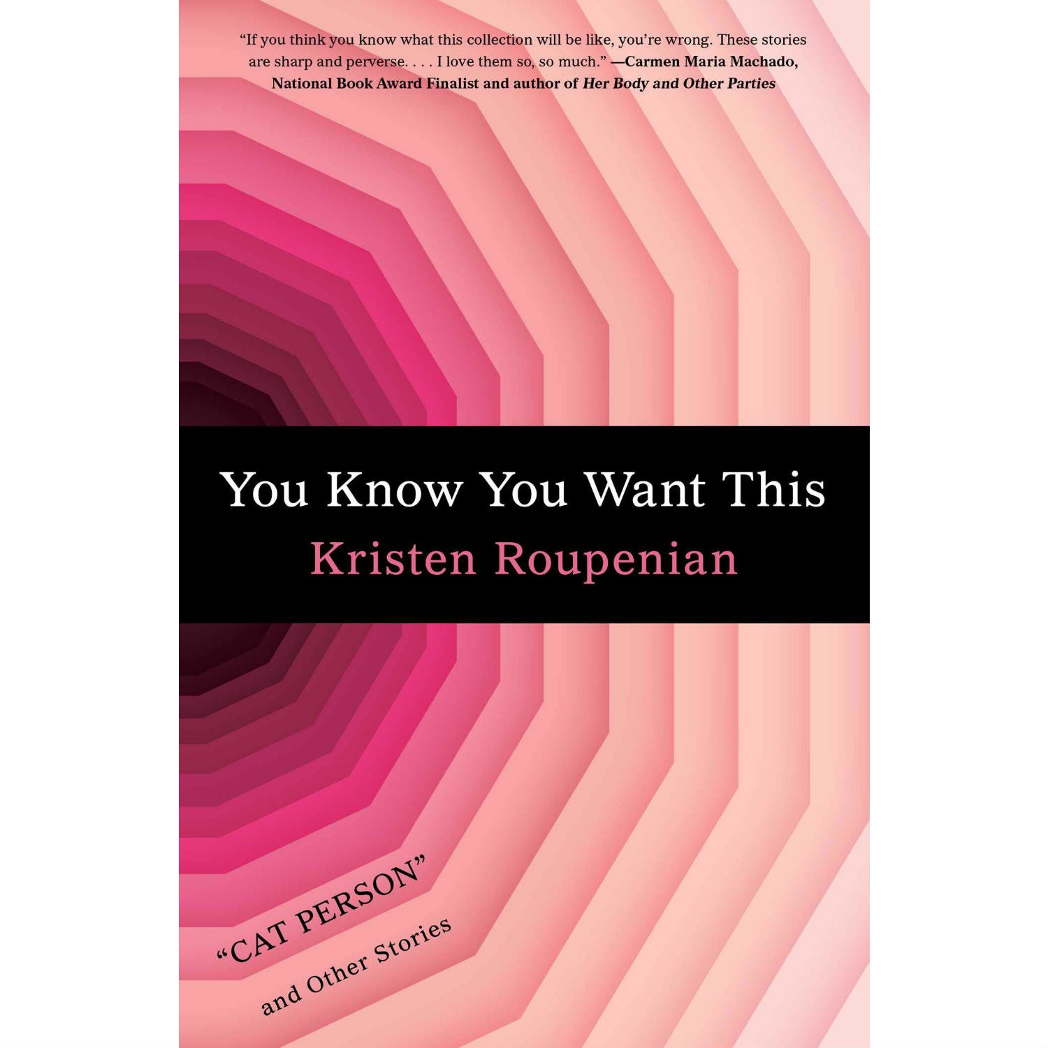 You Know You Want This (hardcover)