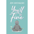 You'll Be Fine