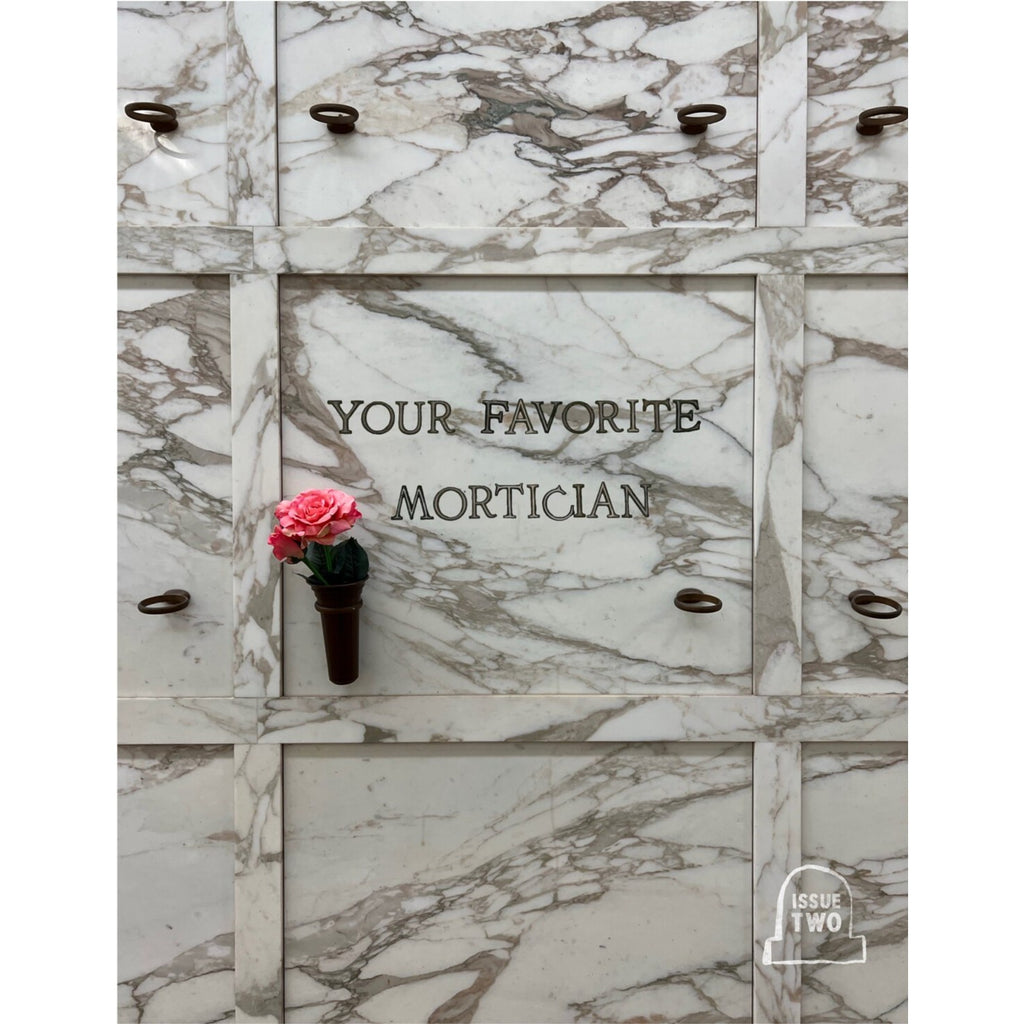 Your Favorite Mortician #2